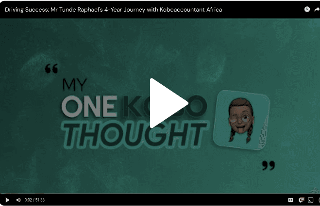 Driving Success: Mr Tunde Raphael's 4-Year Journey with Koboaccountant Africa